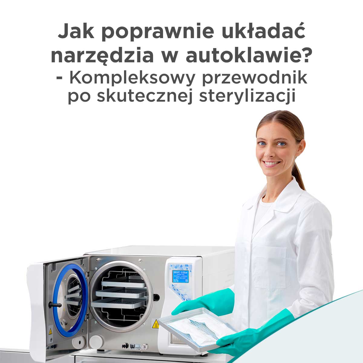 Jak poprawnie układać narzędzia w autoklawie? - Kompleksowy przewodnik po skutecznej sterylizacji